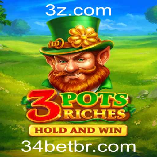 Descubra o Fascinante Mundo do Jogo 3potsRiches com 34bet