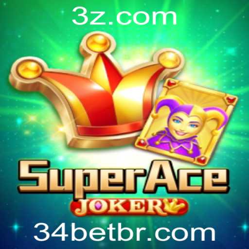 SuperAceJoker: Explorando o Universo do Jogo de Cartas 34bet